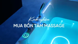 Kinh Nghiệm Mua Bồn Tắm Massage Bạn Không Nên Bỏ Qua